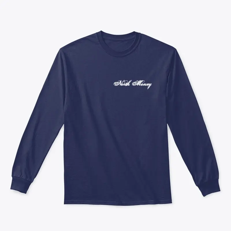 North Money Long Sleeve #1